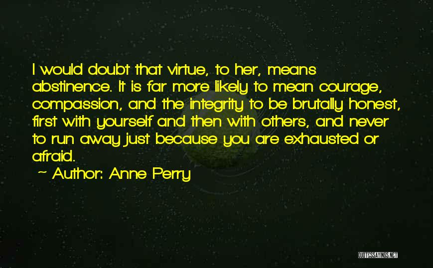 Anne Perry Quotes 1038468