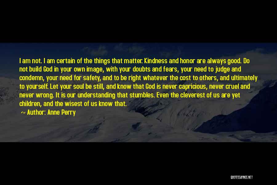 Anne Perry Quotes 1101442