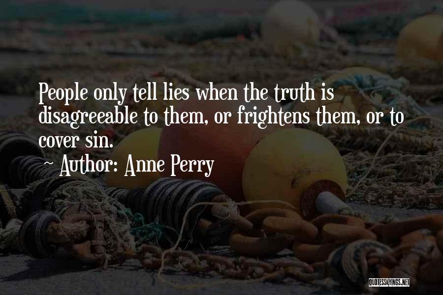 Anne Perry Quotes 1395671