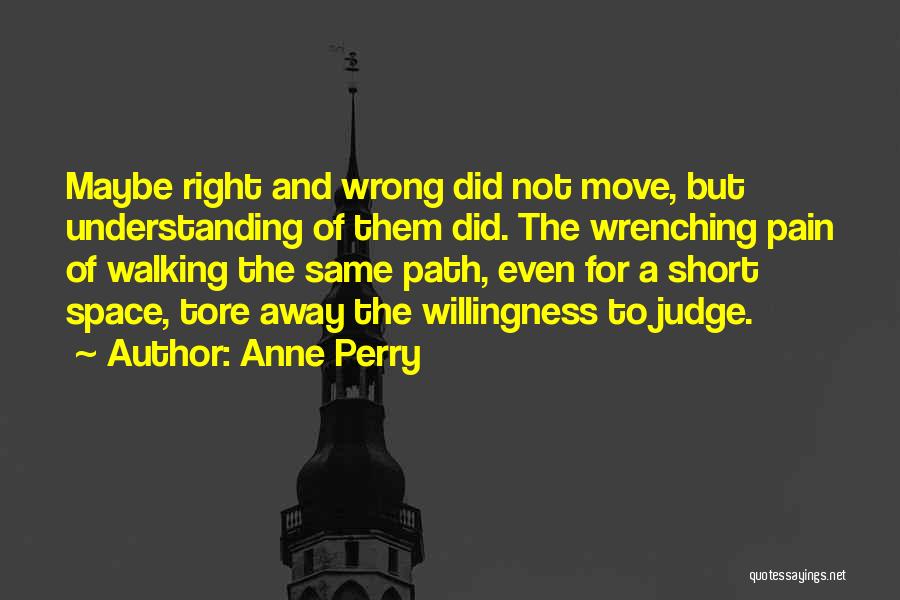 Anne Perry Quotes 1573160