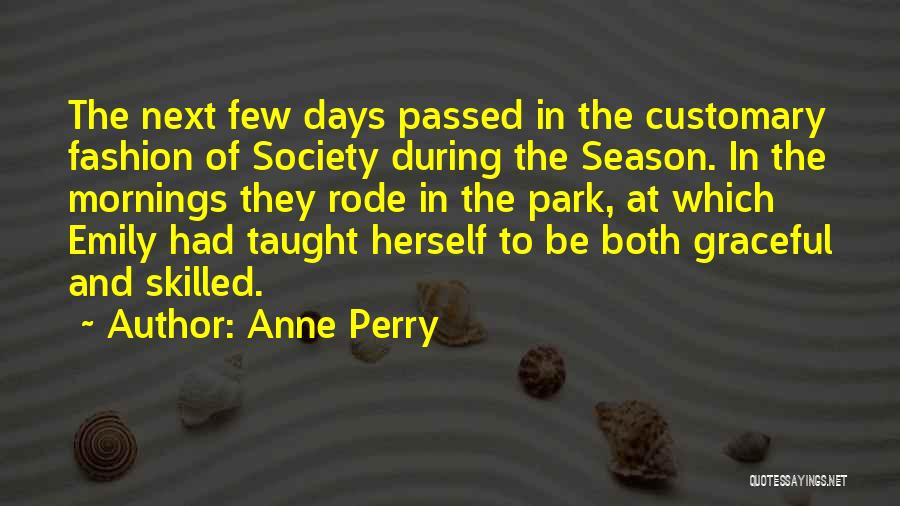 Anne Perry Quotes 295642
