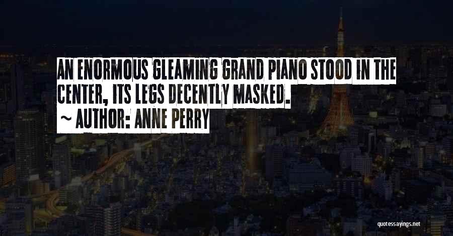 Anne Perry Quotes 307129