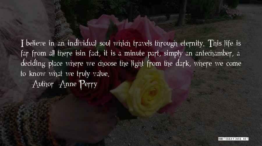 Anne Perry Quotes 566303