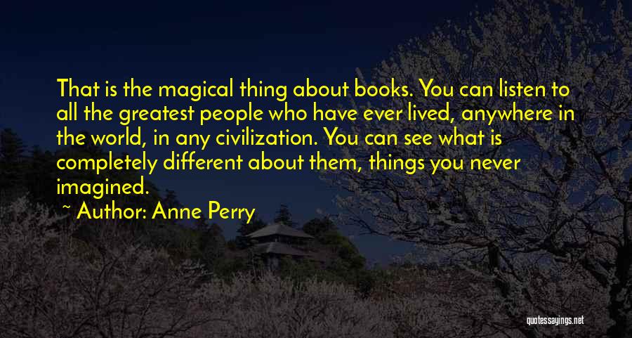 Anne Perry Quotes 945898