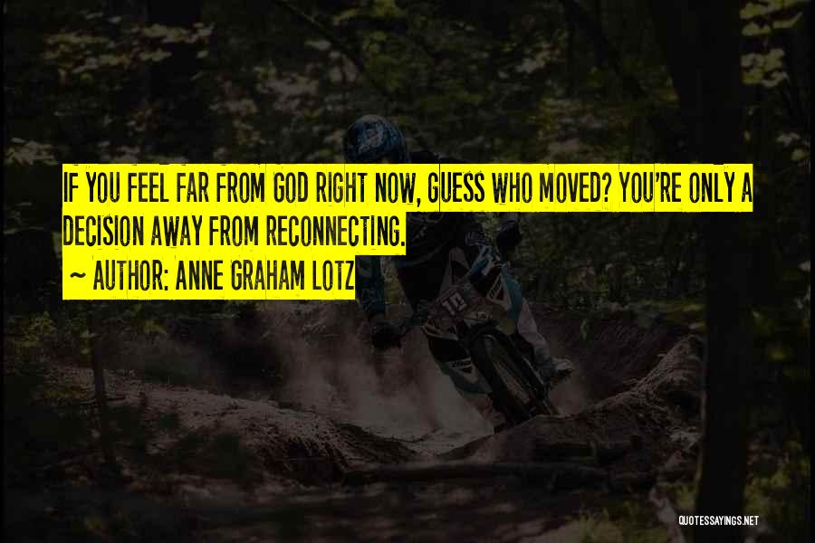 Anne Quotes By Anne Graham Lotz