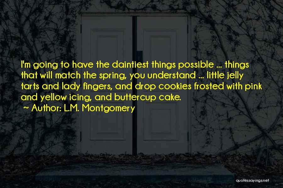 Anne Quotes By L.M. Montgomery