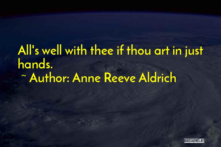 Anne Reeve Aldrich Quotes 398082