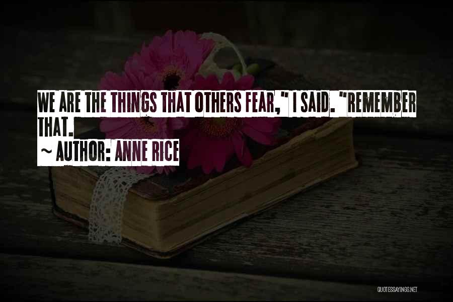 Anne Rice Lestat Quotes By Anne Rice