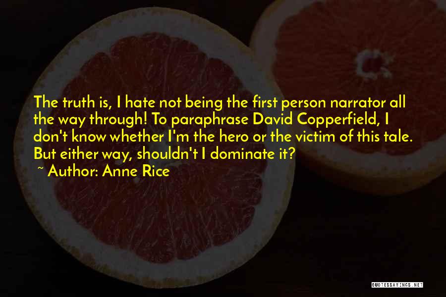 Anne Rice Lestat Quotes By Anne Rice