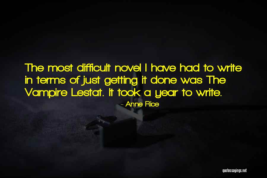 Anne Rice Novel Quotes By Anne Rice