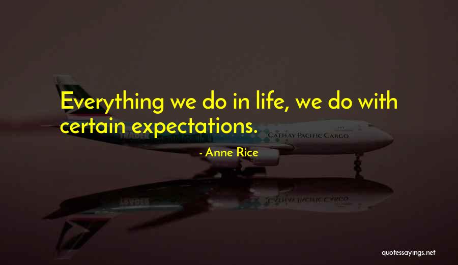 Anne Rice Quotes 1090138