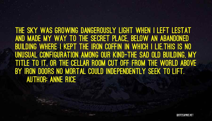 Anne Rice Quotes 869676