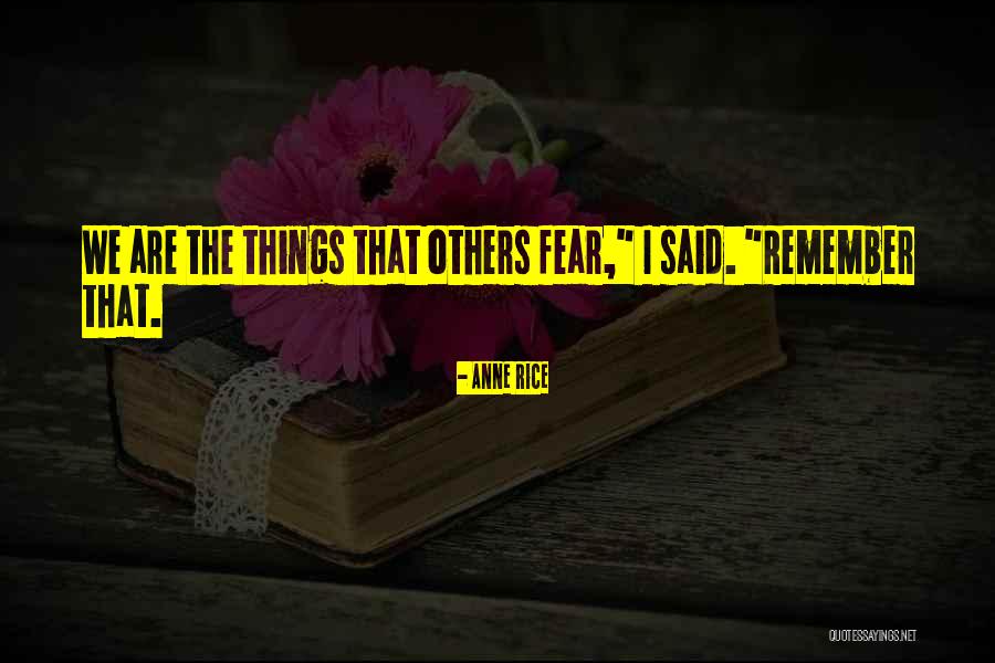 Anne Rice Vampire Chronicles Quotes By Anne Rice Anne Rice Vampire Chronicles Quotes By Anne Rice