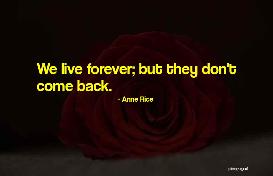 Anne Rice Vampire Chronicles Quotes By Anne Rice Anne Rice Vampire Chronicles Quotes By Anne Rice