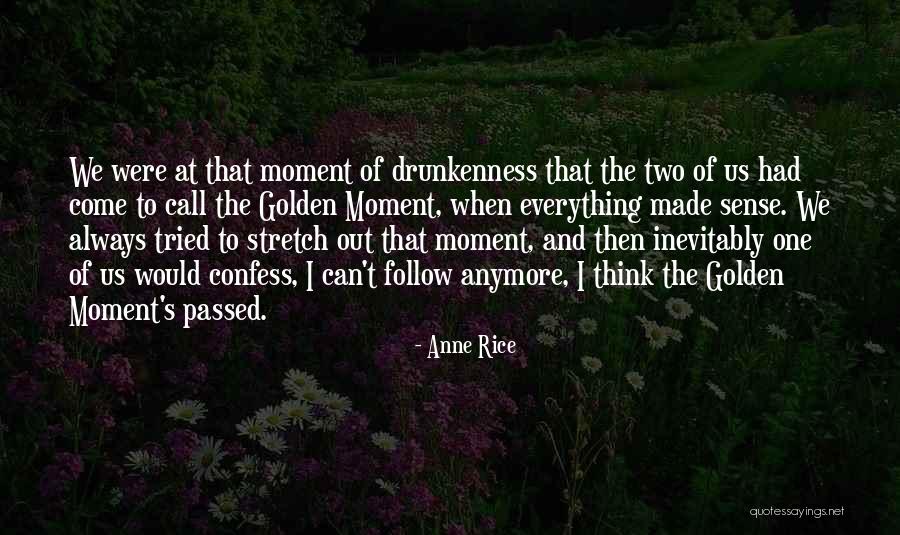 Anne Rice Vampire Chronicles Quotes By Anne Rice Anne Rice Vampire Chronicles Quotes By Anne Rice