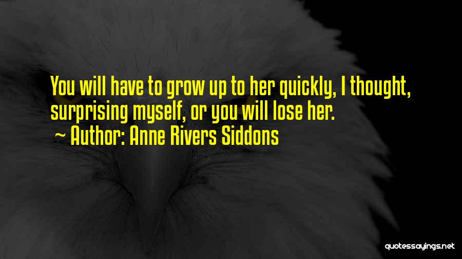 Anne Rivers Siddons Quotes 1731629