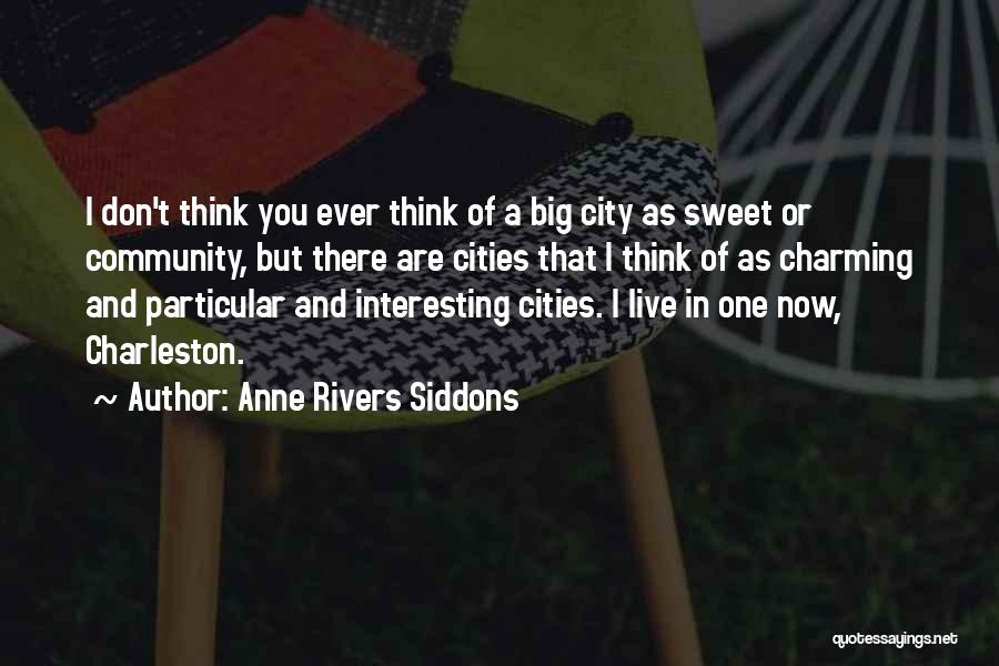 Anne Rivers Siddons Quotes 2007760