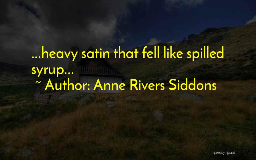 Anne Rivers Siddons Quotes 2249989