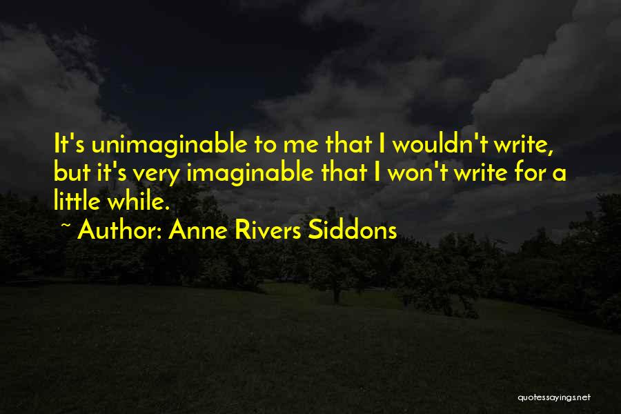 Anne Rivers Siddons Quotes 427569