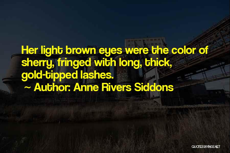 Anne Rivers Siddons Quotes 641925