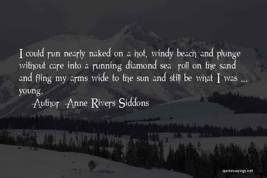 Anne Rivers Siddons Quotes 681092