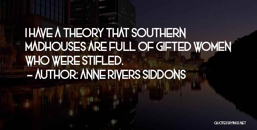 Anne Rivers Siddons Quotes 881066