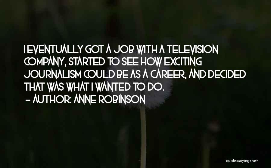 Anne Robinson Quotes 1901338