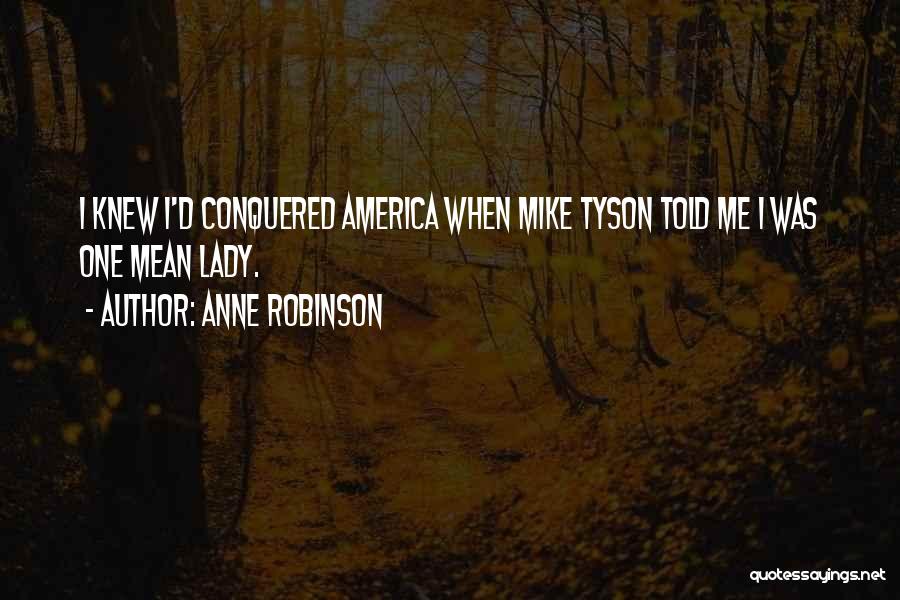 Anne Robinson Quotes 610022