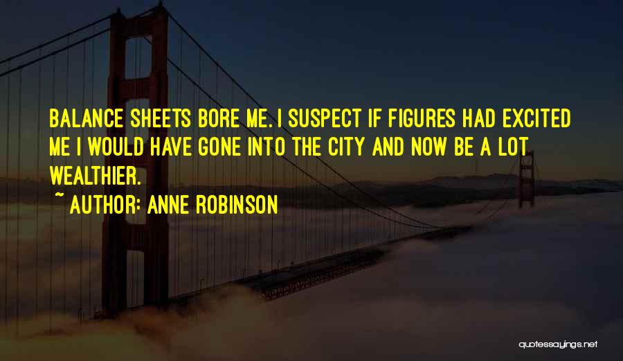 Anne Robinson Quotes 929419