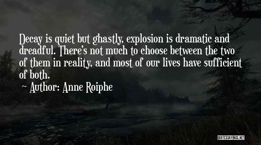 Anne Roiphe Quotes 1066552