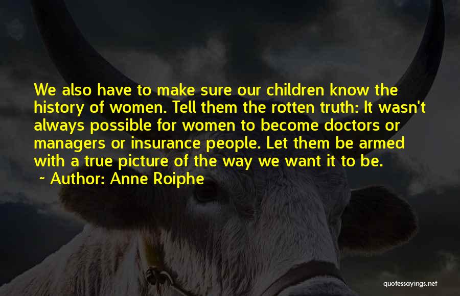 Anne Roiphe Quotes 2124221