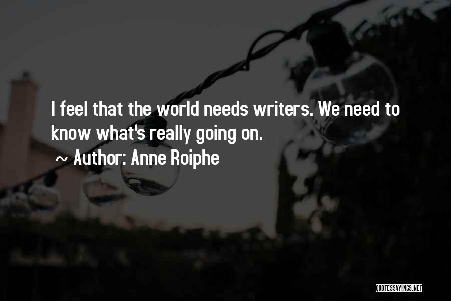 Anne Roiphe Quotes 270574