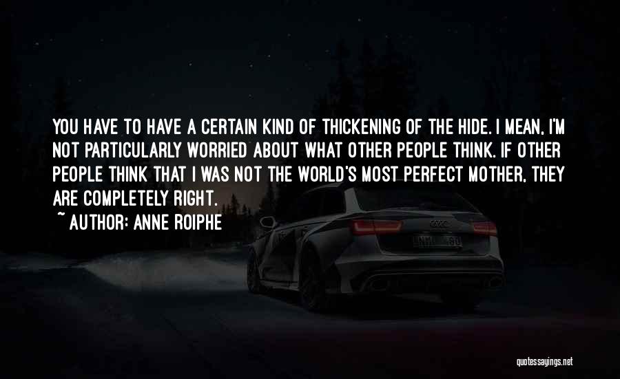 Anne Roiphe Quotes 395358