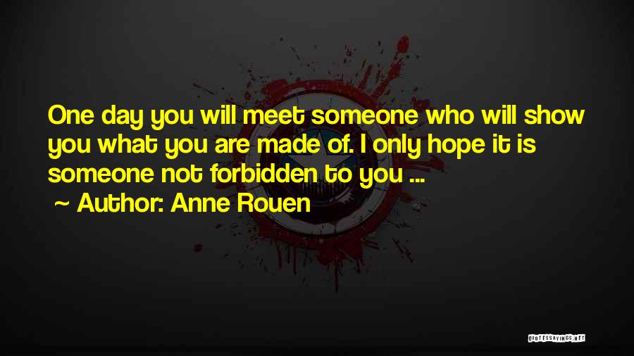 Anne Rouen Quotes 809518