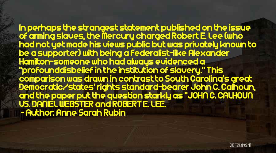 Anne Sarah Rubin Quotes 1697725