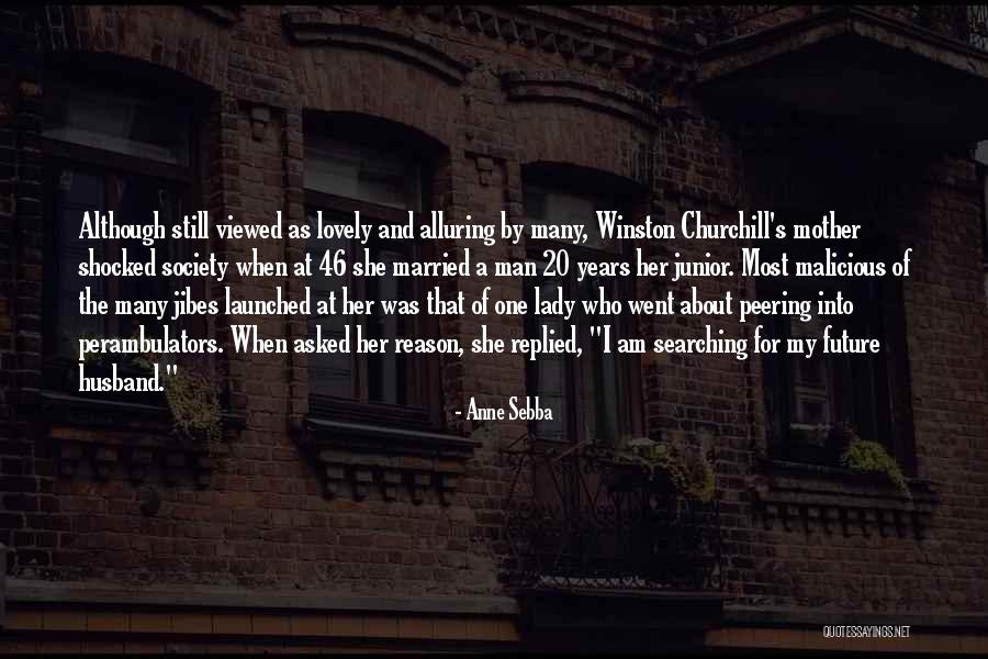 Anne Sebba Quotes 1874515