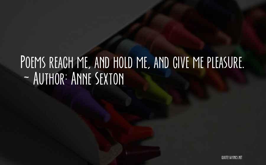 Anne Sexton Quotes 1230489