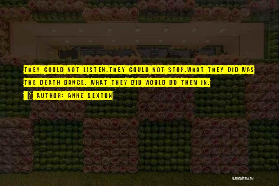 Anne Sexton Quotes 631260 Anne Sexton Quotes 631260