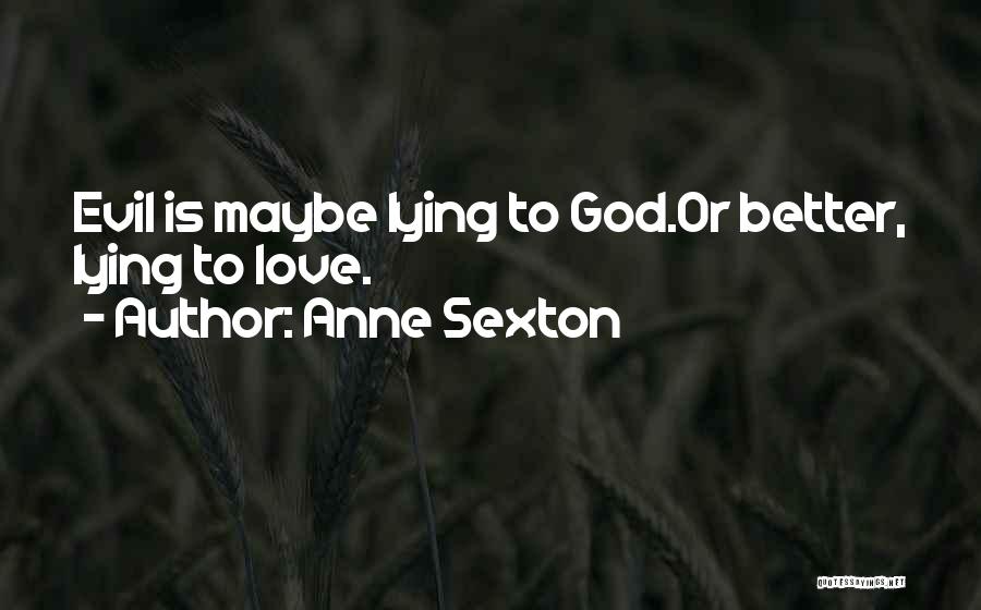 Anne Sexton Quotes 756833