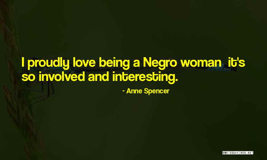 Anne Spencer Quotes 1235860