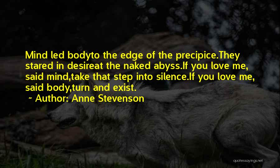 Anne Stevenson Quotes 1174514