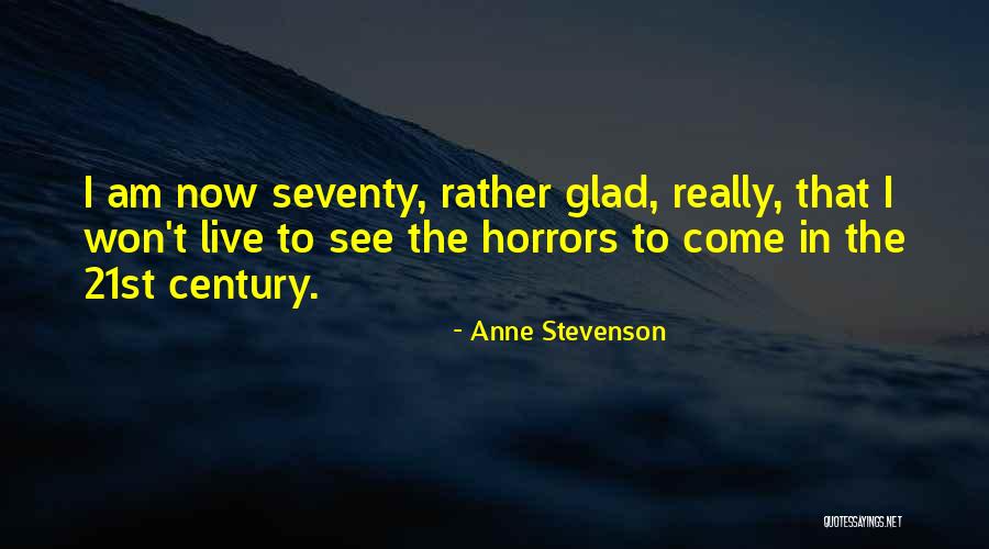 Anne Stevenson Quotes 1856102 Anne Stevenson Quotes 1856102