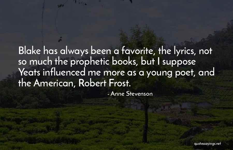 Anne Stevenson Quotes 1872513