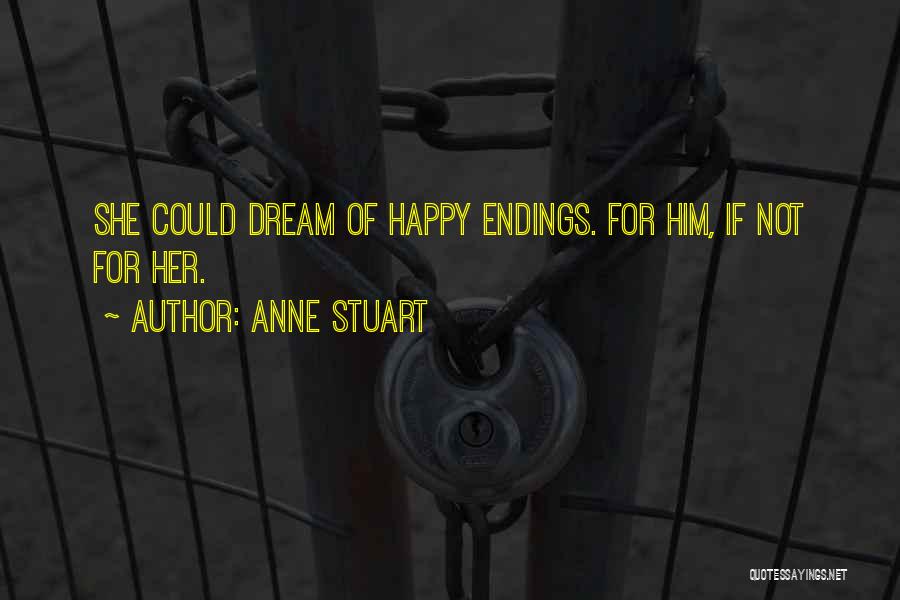 Anne Stuart Quotes 107766