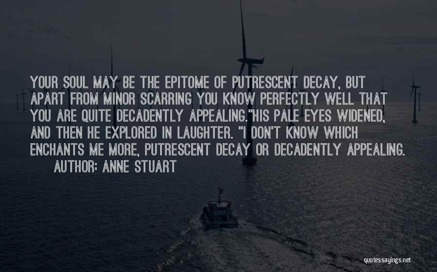 Anne Stuart Quotes 1234055