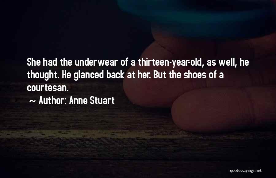 Anne Stuart Quotes 1257509