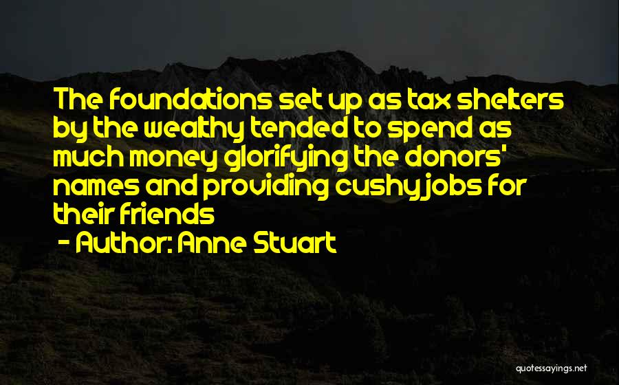 Anne Stuart Quotes 1328912