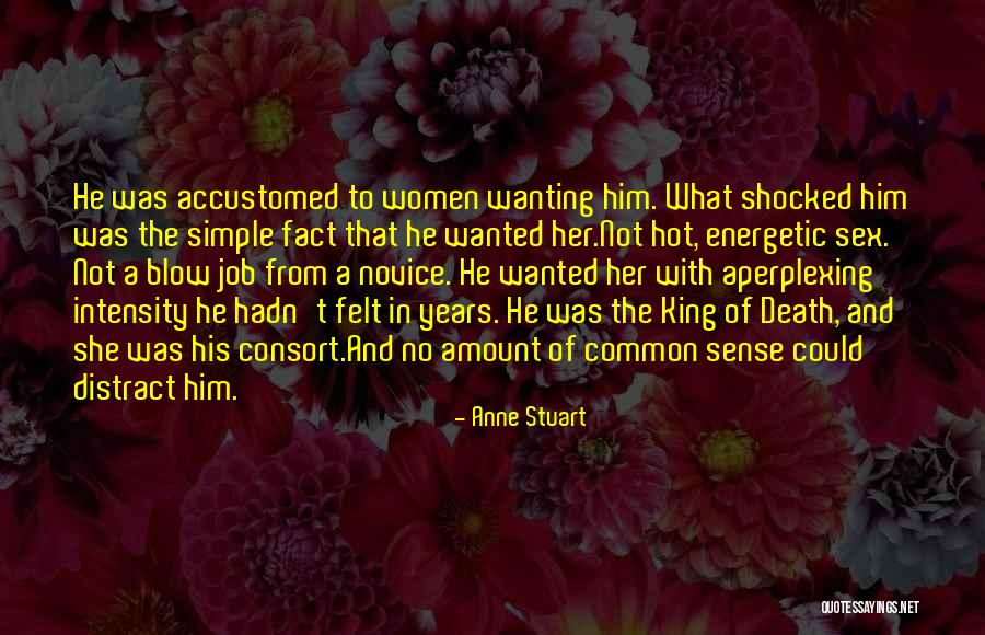 Anne Stuart Quotes 1355968