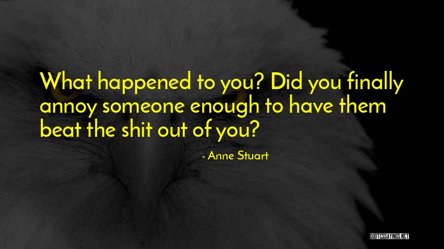 Anne Stuart Quotes 1409480