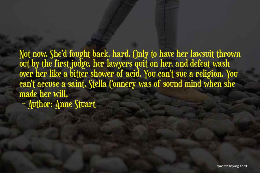 Anne Stuart Quotes 1441260